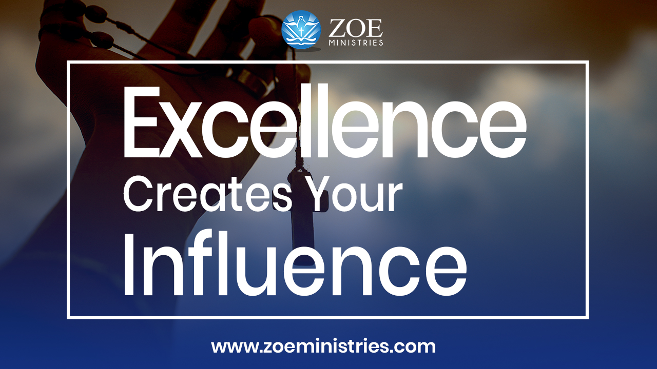 Excellence Creates Your Influence