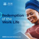 Redemption of the Work Life